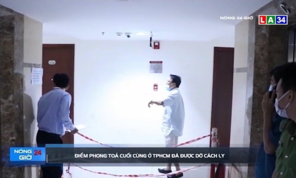 Điểm phong tỏa cuối cùng ở TP.HCM đã được dỡ cách ly