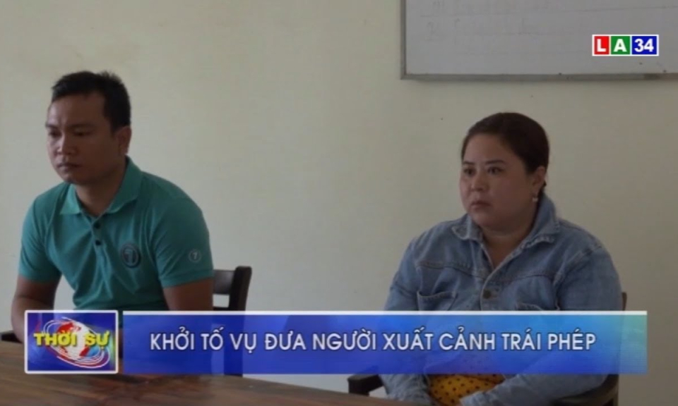 Long An: Khởi tố vụ đưa người xuất cảnh trái phép