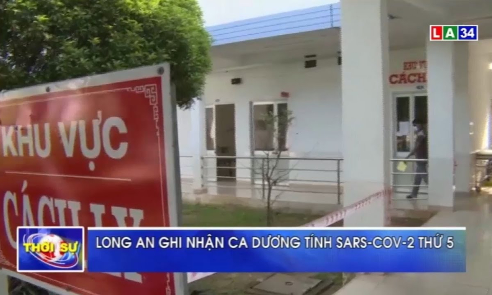 Long An ghi nhận ca dương tính SARS-CoV-2 thứ 5