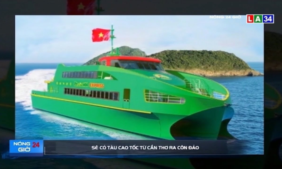 Sẽ có tàu cao tốc từ Cần Thơ ra Côn Đảo