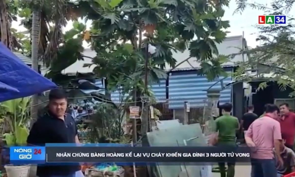 Nhân chứng bàng hoàng kể lại vụ cháy khiến gia đình 3 người tử vong