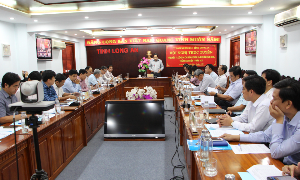 Long An: Hội nghị trực tuyến tổng kết, công bố Chỉ số cải cách hành chính năm 2020, triển khai nhiệm vụ 2021