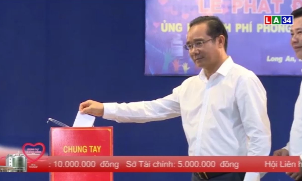 Long An: Lễ phát động ủng hộ kinh phí phòng chống Covid-19