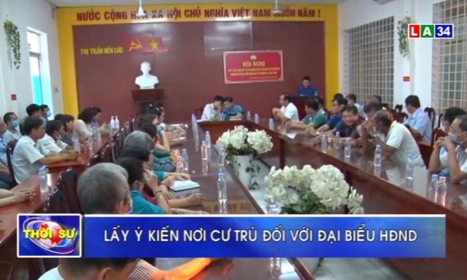 Bến Lức: Lấy ý kiến nơi cư trú đối với đại biểu HĐND