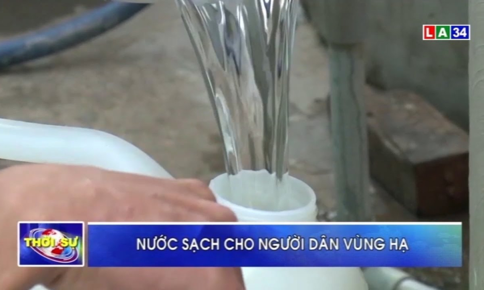 Nước sạch cho người dân vùng hạ Cần Giuộc