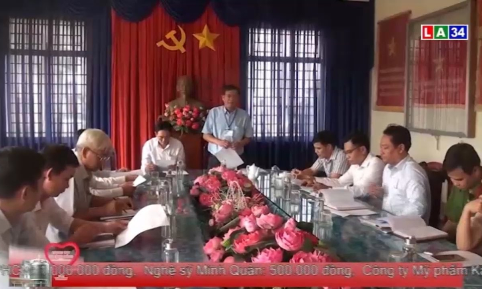 Cần Giuộc, Đức Huệ và Tân Hưng: Kiểm ra công tác chuẩn bị bầu cử ĐBQH và HĐND các cấp