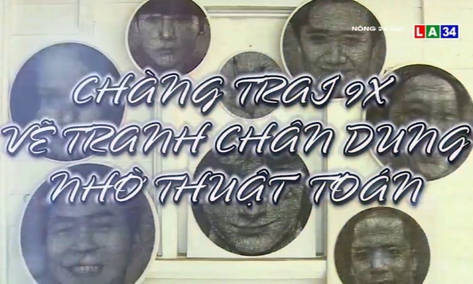 Chàng trai 9X vẽ tranh chân dung nhờ thuật toán