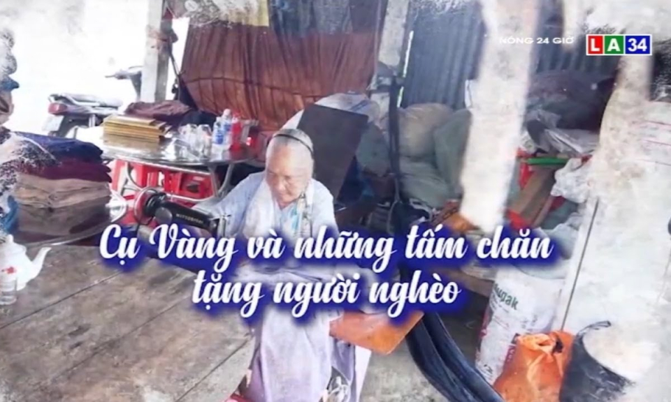 Cụ Vàng và những tấm chăn tặng người nghèo
