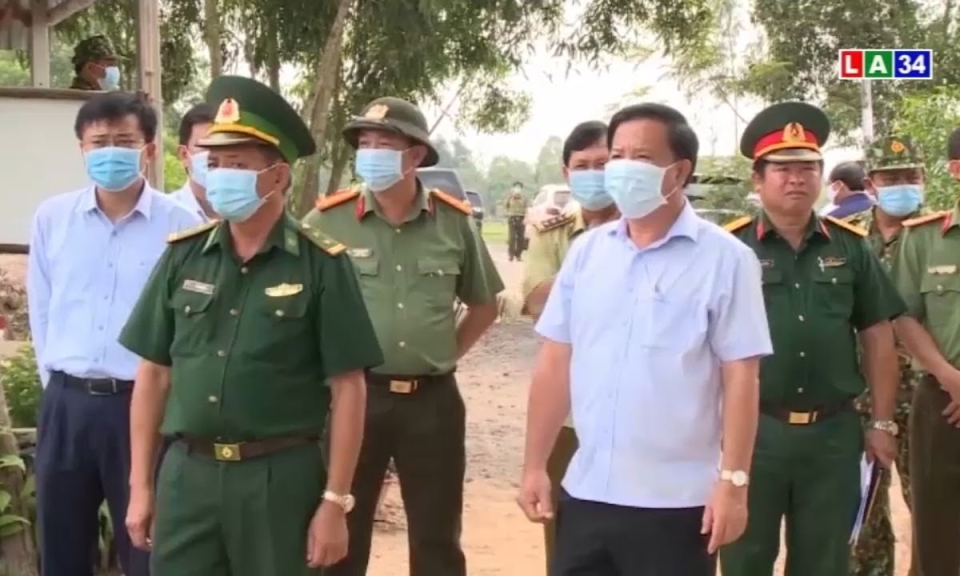 Chủ tịch UBND tỉnh Long An kiểm tra công tác phòng chống dịch Covid-19