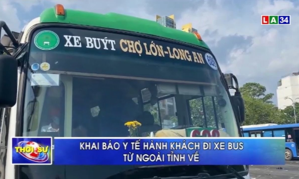 Long An: Khai báo y tế hành khách đi xe bus từ ngoài tỉnh về