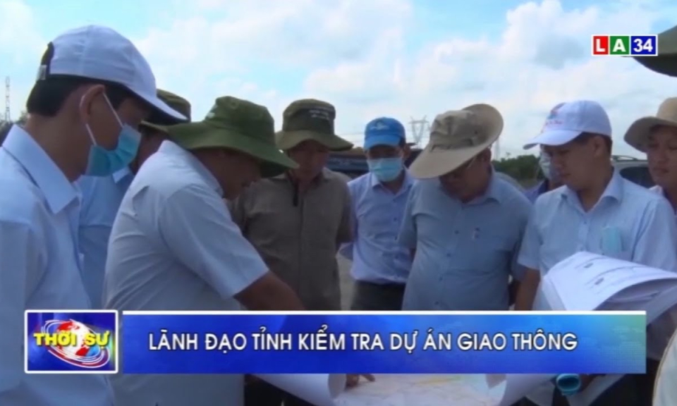 Chủ tịch UBND tỉnh Long An &#8211; Nguyễn Văn Út khảo sát dự án giao thông