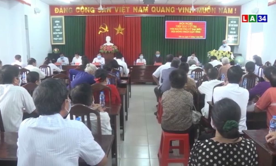 Ứng cử viên Đại biểu HĐND tiếp xúc cử tri TP.Tân An, Bến Lức, Đức Hòa và Tân Thạnh