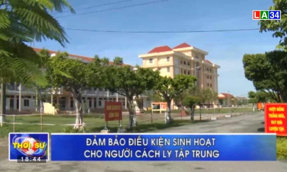Đảm bảo điều kiện sinh hoạt cho người cách ly tập trung