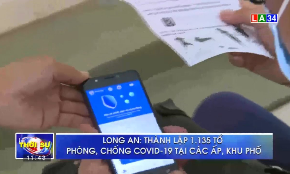 Long An: Thành lập 1.135 tổ phòng, chống Covid-19 tại các ấp, khu phố