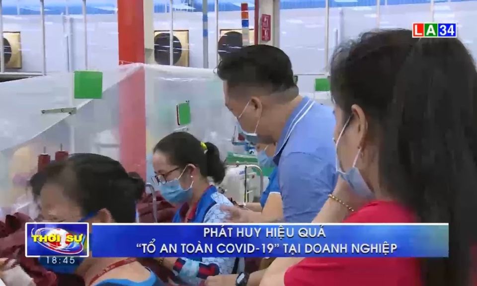 Phát huy hiệu quả &#8220;tổ an toàn Covid-19&#8221; tại doanh nghiệp