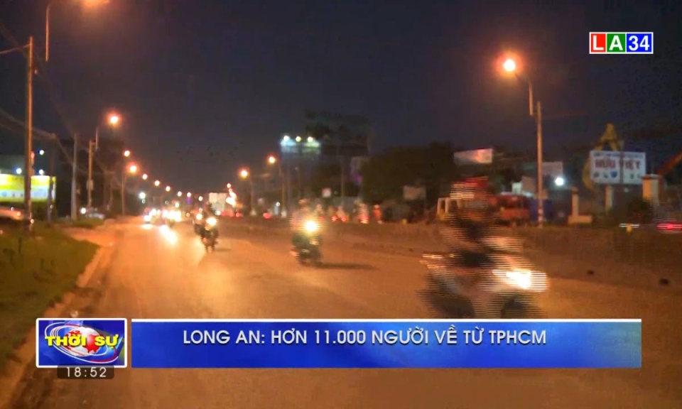Long An trước giờ áp dụng cách ly tập trung người về từ vùng dịch