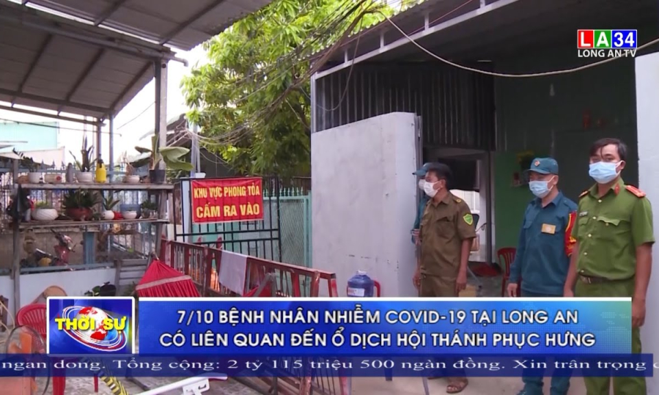 7/10 bệnh nhân nhiễm Covid-19 tại Long An có liên quan đến ổ dịch Hội thánh Phục Hưng