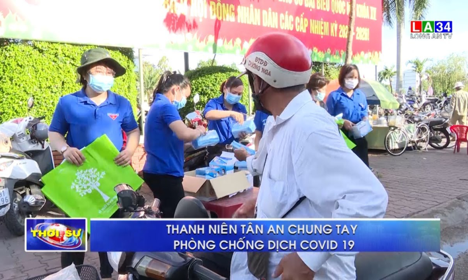 Thanh niên Tân An chung tay phòng, chống dịch Covid-19