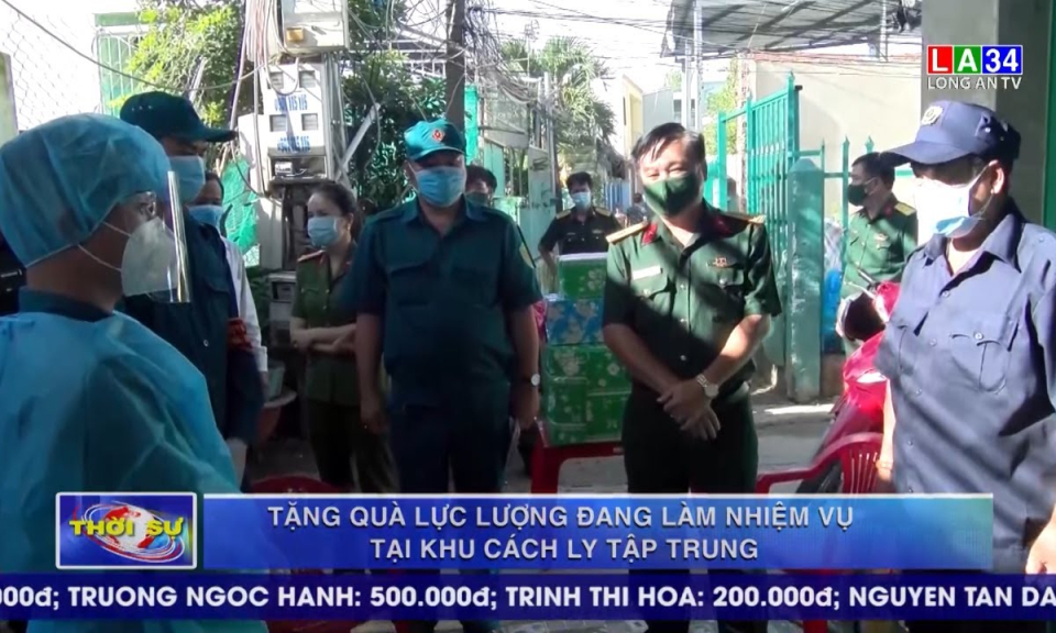 Thăm, tặng quà lực lượng đang làm nhiệm vụ tại khu cách ly tập trung
