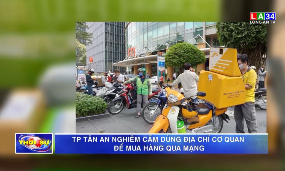 TP. Tân An nghiêm cấm dùng địa chỉ cơ quan mua hàng qua mạng