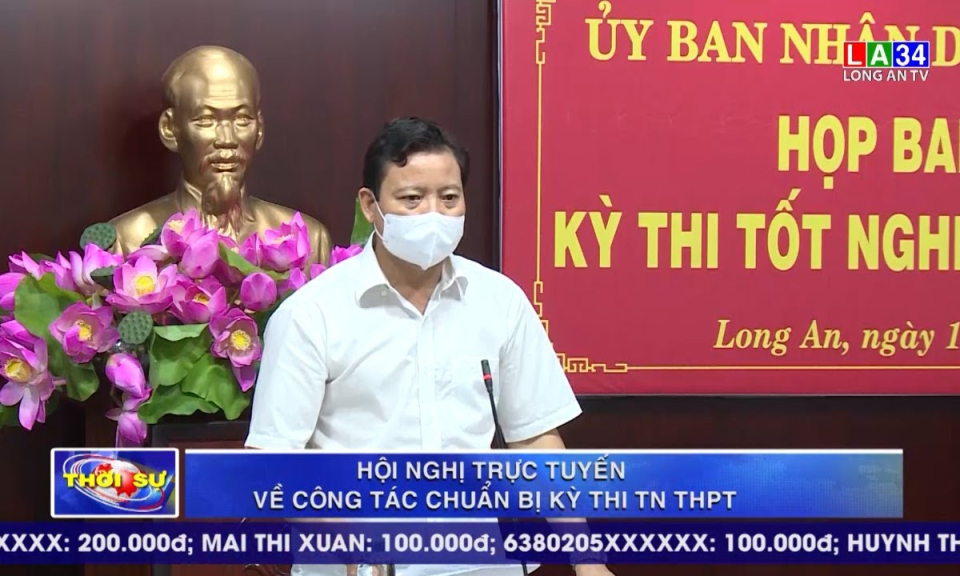 Hội nghị trực tuyến về công tác chuẩn bị Kỳ thi tốt nghiệp THPT năm 2021