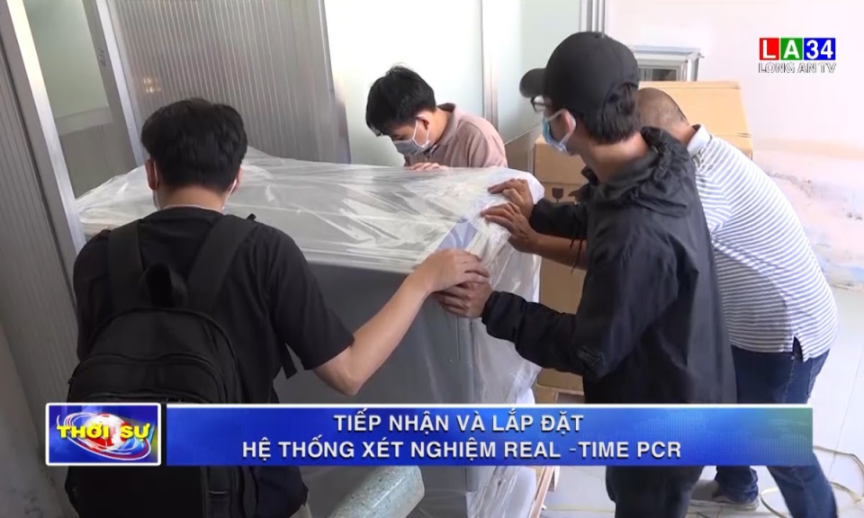 Long An: Tiếp nhận và lắp đặt hệ thống xét nghiệm Realtime PCR