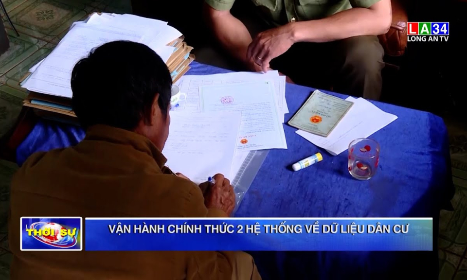 Vận hành chính thức 2 hệ thống về dữ liệu dân cư