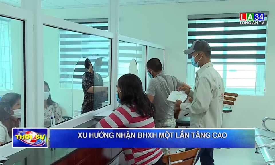 Xu hướng nhận BHXH một lần tăng cao