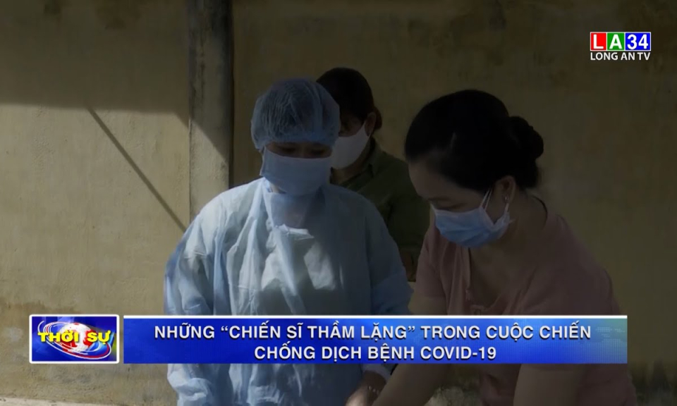 Những &#8220;chiến sĩ thầm lặng&#8221; trong cuộc chiến chống dịch bệnh Covid-19
