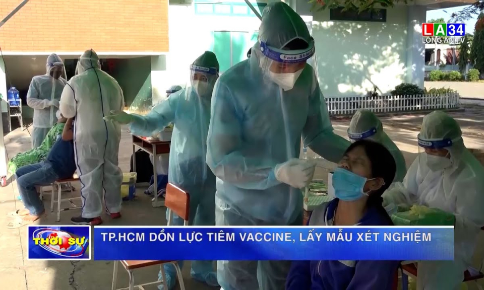 TP.HCM dồn lực tiêm vaccine, lấy mẫu xét nghiệm