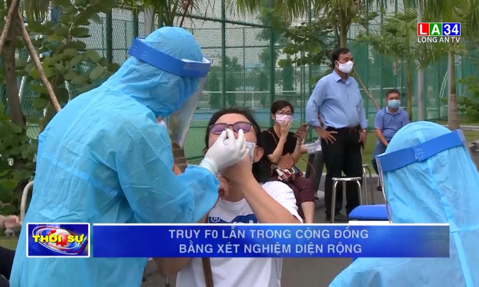 Truy F0 lẫn trong cộng đồng bằng xét nghiệm diện rộng