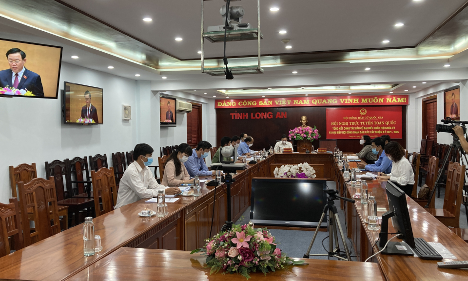 Hội nghị trực tuyến toàn quốc tổng kết công tác bầu cử Quốc hội và HĐND các cấp.