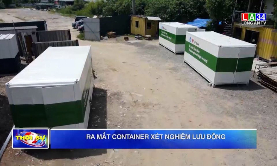 Ra mắt container xét nghiệm lưu động