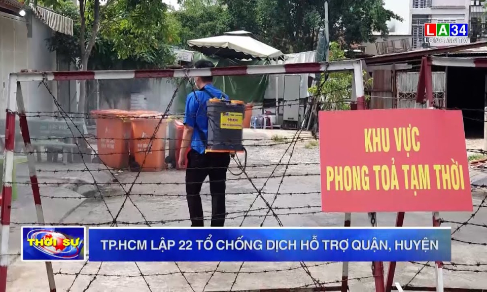 TP.HCM lập 22 tổ chống dịch hỗ trợ quận, huyện