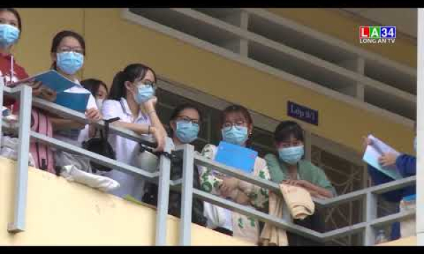 Hơn 16300 thí sinh Long An bước vào buổi thi thứ 3