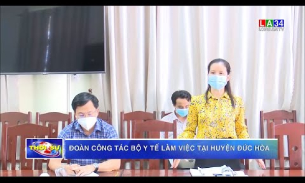Đoàn công tác Bộ Y tế làm việc tại huyện Đức Hòa