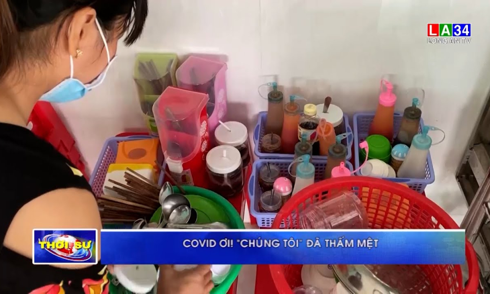 &#8220;Covid ơi! Chúng tôi đã thấm mệt&#8221;