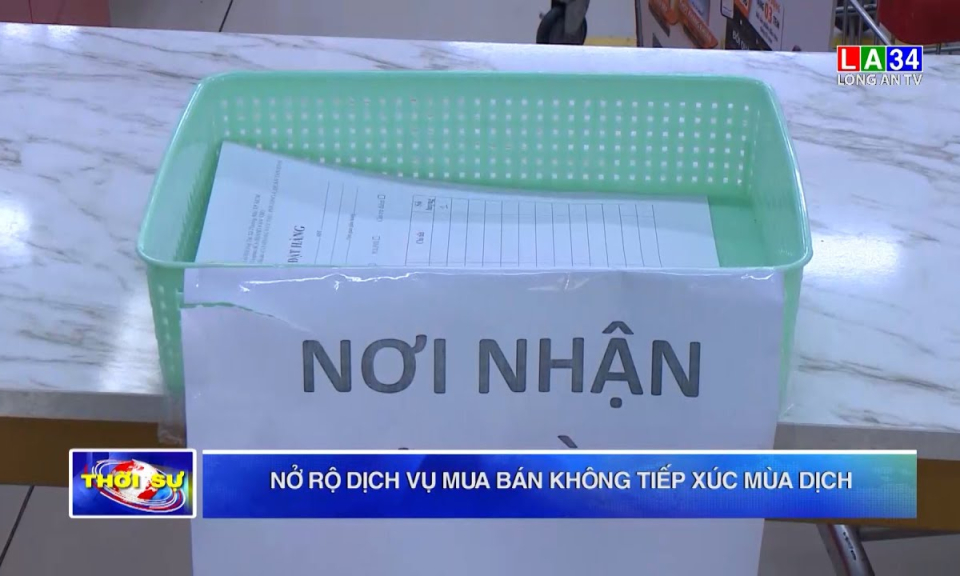 Nở rộ dịch vụ mua bán không tiếp xúc mùa dịch