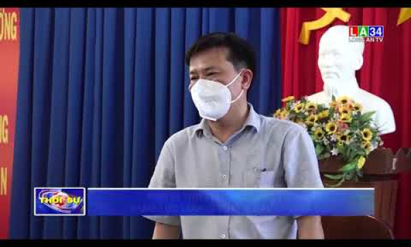 Phó Bí thư Thường trực Tỉnh uỷ thăm lực lượng tuyến đầu chống dịch tại huyện Cần Giuộc