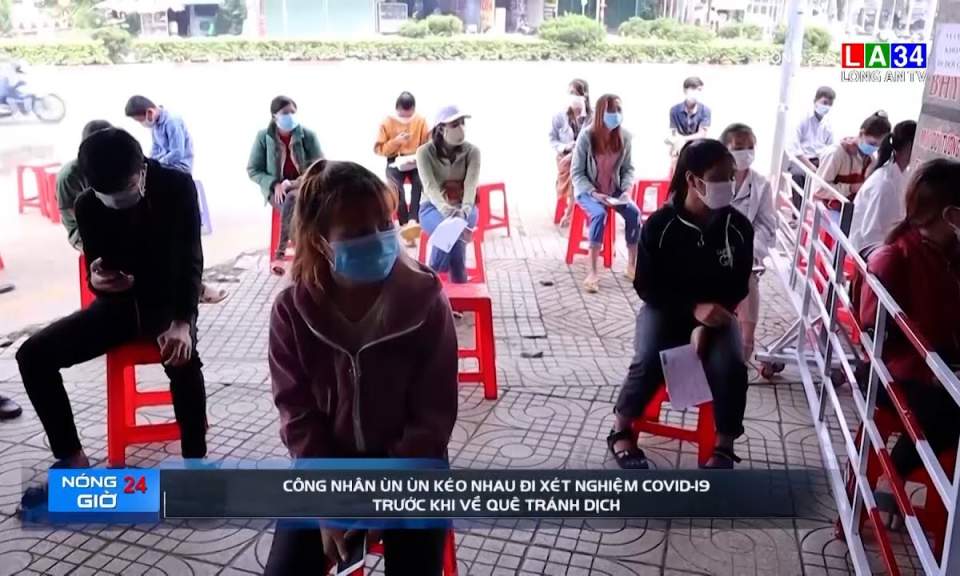 Công nhân ùn ùn kéo nhau đi xét nghiệm Covid-19 trước khi về quê tránh dịch