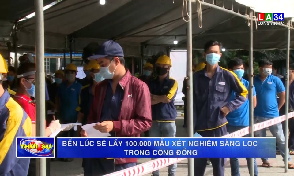 Bến Lức sẽ lấy 100.000 mẩu xét nghiệm sàng lọc trong cộng đồng