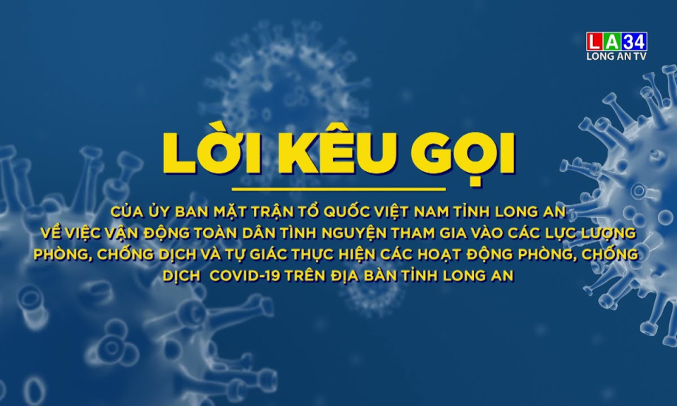 Lời kêu gọi của Ủy ban Mặt trận Tổ quốc Việt Nam tỉnh Long An