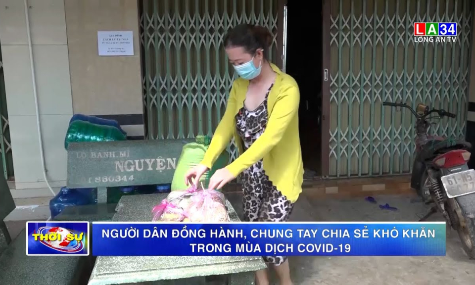 Người dân đồng hành, chung tay chia sẻ khó khăn trong mùa dịch Covid-19