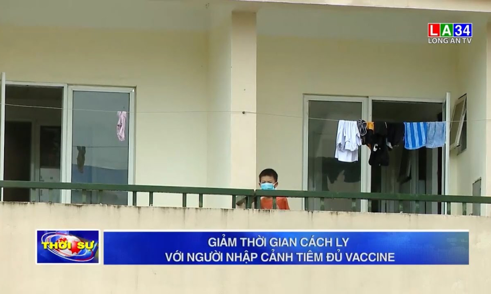 Giảm thời gian cách ly với người nhập cảnh tiêm đủ vaccine