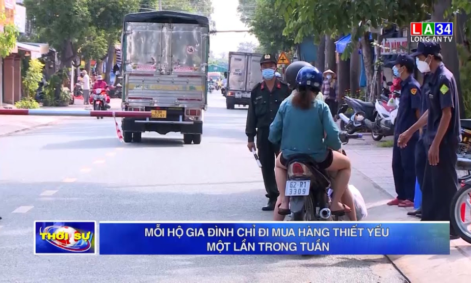 Mỗi hộ gia đình chỉ mua hàng thiết yếu một lần trong tuần