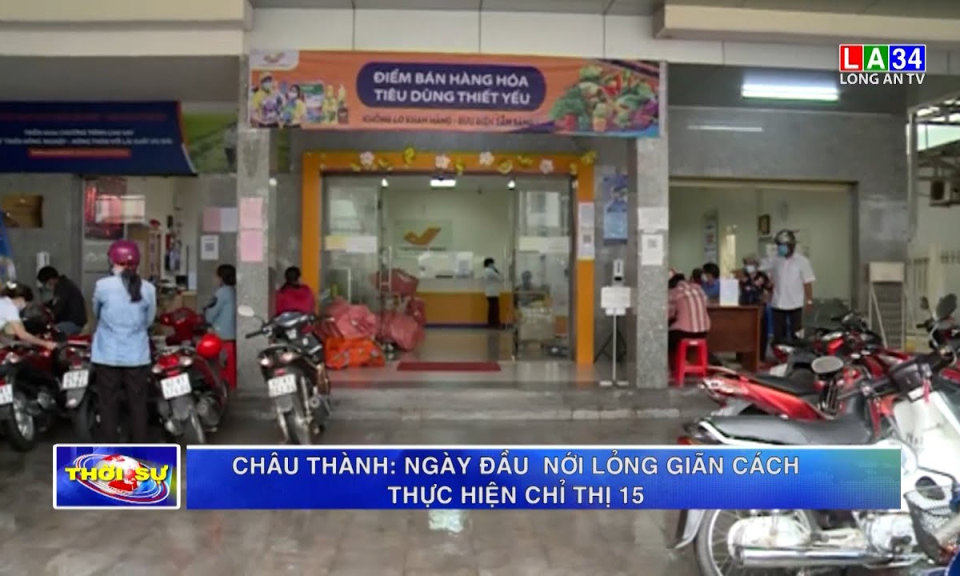 Châu Thành: Ngày đầu giãn cách thực hiện Chỉ thị 15