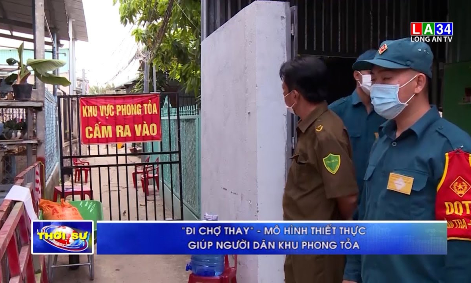 &#8220;Đi chợ thay&#8221; &#8211; Mô hình thiết thực giúp người dân khu phong tỏa