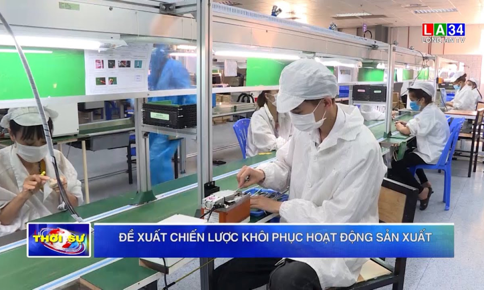 Đề xuất chiến lược khôi phục hoạt động sản xuất