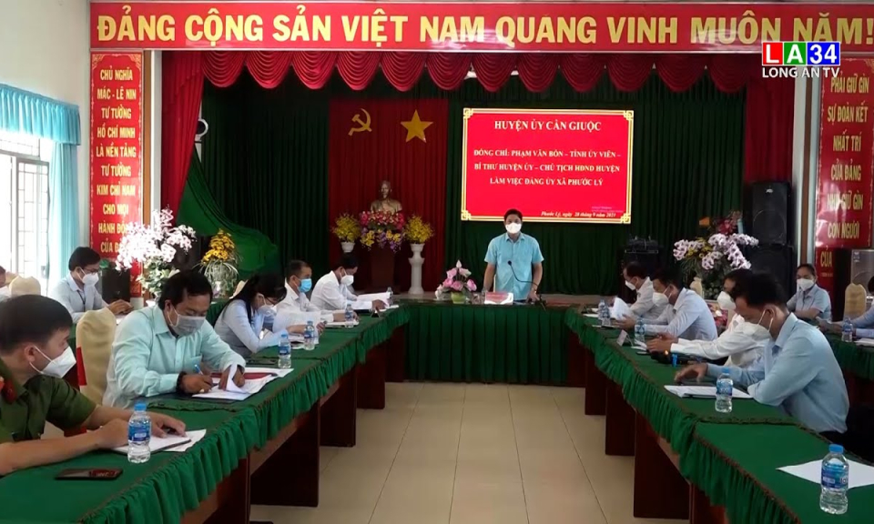 Bí thư huyện ủy Cần Giuộc làm việc Đảng ủy xã Phước Lý