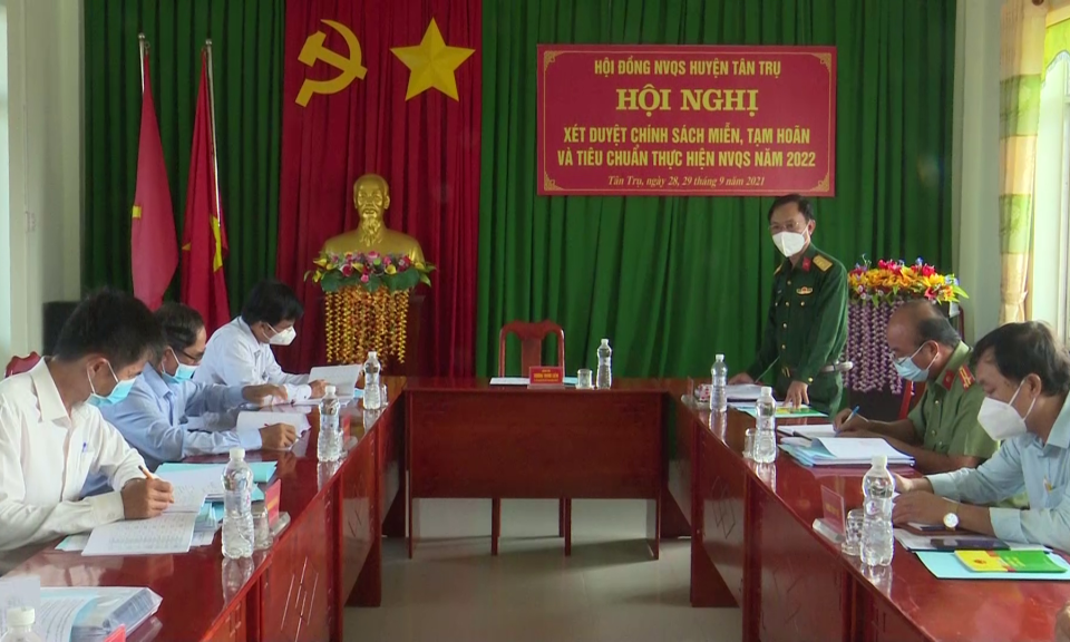 Tân Trụ: Xét duyệt chính sách miễn, tạm hoãn và tiêu chuẩn thực hiện nghĩa vụ quân sự năm 2022